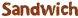 Sandwich