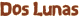 Dos Lunas